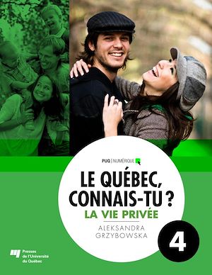 Téléchargez le livre :  Le Québec, connais-tu ? La vie privée