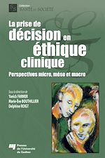 Télécharger le livre :  La prise de décision en éthique clinique