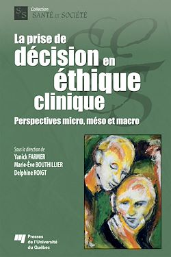 Télécharger le livre :  La prise de décision en éthique clinique