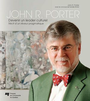 Téléchargez le livre :  John R. Porter – Devenir un leader culturel