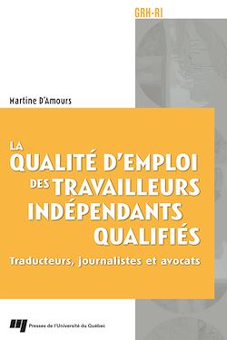 Télécharger le livre :  La qualité d'emploi des travailleurs indépendants qualifiés