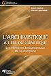 Télécharger le livre :  L'archivistique à l'ère du numérique