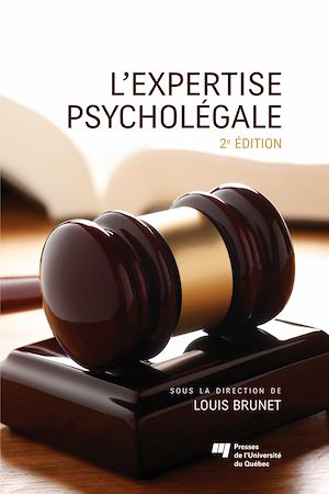 Téléchargez le livre :  L'expertise psycholégale, 2e édition