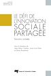 Télécharger le livre :  Le défi de l'innovation sociale partagée