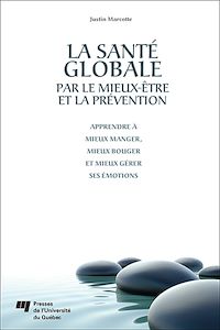 Téléchargez le livre :  La santé globale par le mieux-être et la prévention