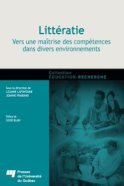 Télécharger le livre :  Littératie : vers une maîtrise des compétences dans divers environnements