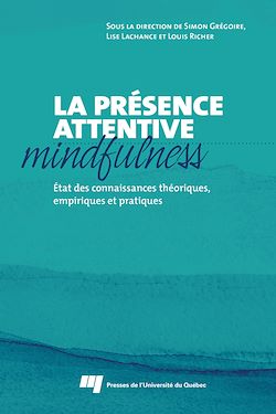 Télécharger le livre :  La présence attentive (mindfulness)