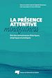 Télécharger le livre :  La présence attentive (mindfulness)