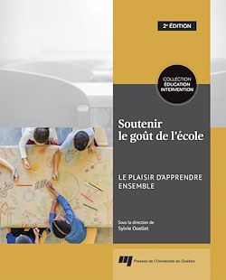 Télécharger le livre :  Soutenir le goût de l'école, 2e édition