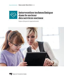 Télécharger le livre :  Intervention technoclinique dans le secteur des services sociaux