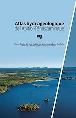 Télécharger le livre :  Atlas hydrogéologique de l'Abitibi-Témiscamingue