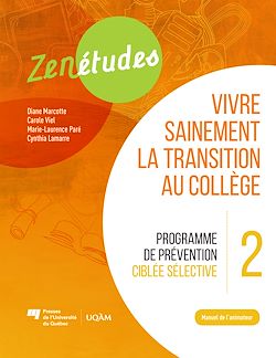 Télécharger le livre :  Zenétudes 2 : vivre sainement la transition au collège – Manuel de l'animateur