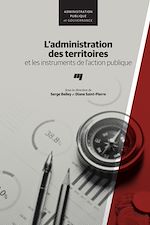 Télécharger le livre :  L'administration des territoires et les instruments de l'action publique
