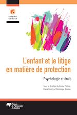 Télécharger le livre :  L'enfant et le litige en matière de protection