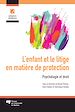 Télécharger le livre :  L'enfant et le litige en matière de protection