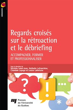 Télécharger le livre :  Regards croisés sur la rétroaction et le débriefing