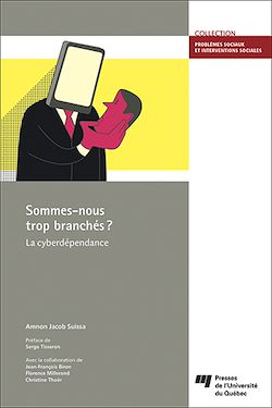 Télécharger le livre :  Sommes-nous trop branchés?