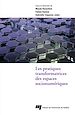 Télécharger le livre :  Les pratiques transformatrices des espaces socionumériques