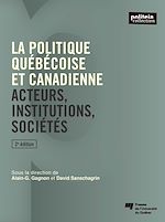 Télécharger le livre :  La politique québécoise et canadienne, 2e édition