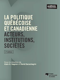 Télécharger le livre :  La politique québécoise et canadienne, 2e édition