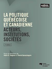 Téléchargez le livre :  La politique québécoise et canadienne, 2e édition
