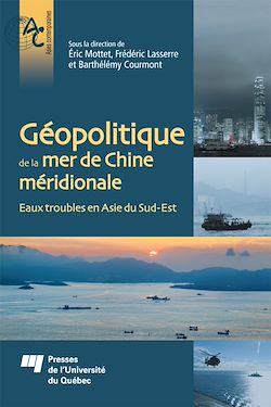 Télécharger le livre :  Géopolitique de la mer de Chine méridionale