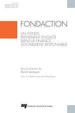 Télécharger le livre :  Fondaction, un fonds pleinement engagé dans la finance socialement responsable