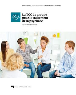 Télécharger le livre :  La TCC de groupe pour le traitement de la psychose