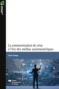 Télécharger le livre :  La communication de crise à l'ère des médias socionumériques