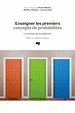 Télécharger le livre :  Enseigner les premiers concepts de probabilités