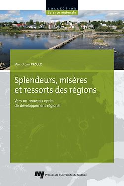 Télécharger le livre :  Splendeurs, misères et ressorts des régions