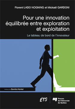 Télécharger le livre :  Pour une innovation équilibrée entre exploration et exploitation