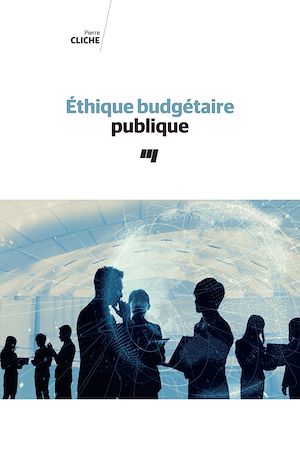 Téléchargez le livre :  Éthique budgétaire publique