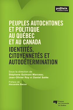 Télécharger le livre :  Peuples autochtones et politique au Québec et au Canada