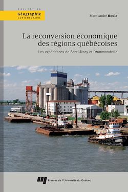 Télécharger le livre :  La reconversion économique des régions québécoises