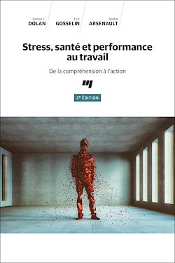 Télécharger le livre :  Stress, santé et performance au travail, 2e édition