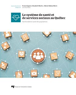 Télécharger le livre :  Le système de santé et de services sociaux au Québec