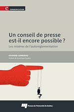 Télécharger le livre :  Un conseil de presse est-il encore possible?