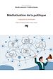 Télécharger le livre :  Médiatisation de la politique