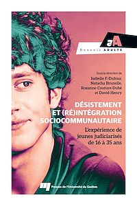 Téléchargez le livre :  Désistement et (ré)intégration sociocommunautaire