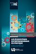Télécharger le livre :  Les écosystèmes entrepreneuriaux en pratique