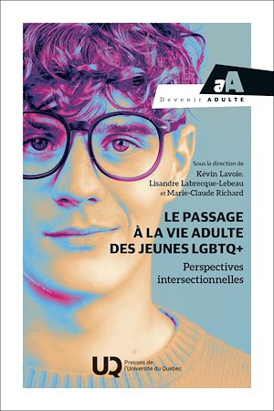 Téléchargez le livre :  Le passage à la vie adulte des jeunes LGBTQ+