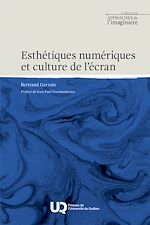 Télécharger le livre :  Esthétiques numériques et culture de l'écran
