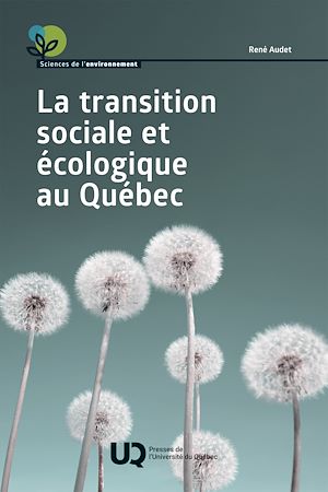 Téléchargez le livre :  La transition sociale et écologique au Québec