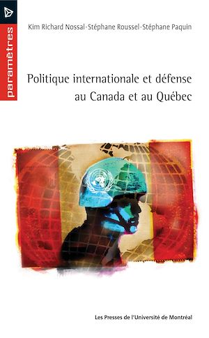 Téléchargez le livre :  Politique internationale et défense au Québec et au Canada