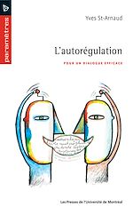 Télécharger le livre :  L'autorégulation. Pour un dialogue efficace