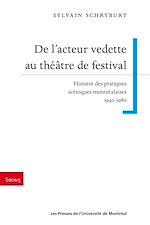 Télécharger le livre :  De l'acteur vedette au théâtre de festival