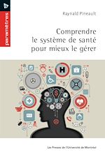 Télécharger le livre :  Comprendre le système de santé pour mieux le gérer