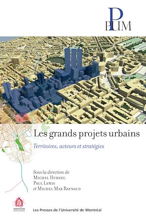 Téléchargez le livre :  Les grands projets urbains