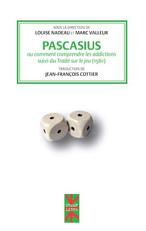 Téléchargez le livre :  Pascasius ou comment comprendre les addictions